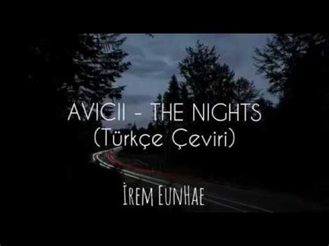 avicii the nights çeviri